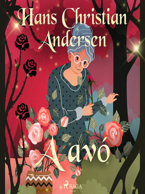 Title details for A avó by Hans Christian Andersen - Available